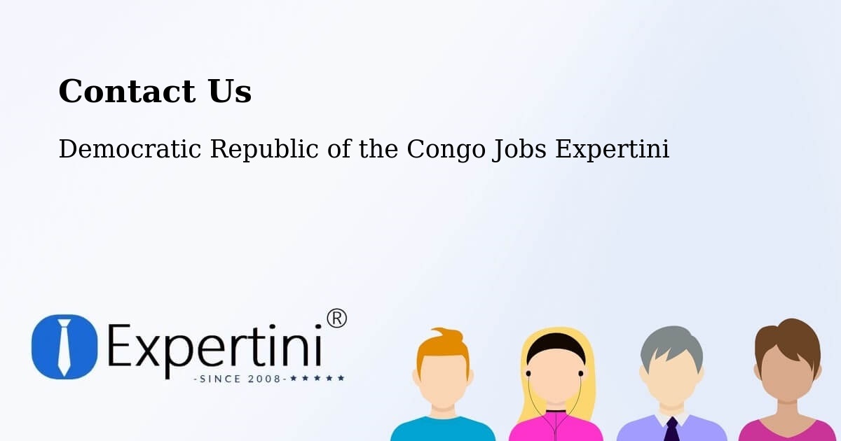Contact Expertini – Mweka - Democratic Republic of the Congo Jobs Expertini