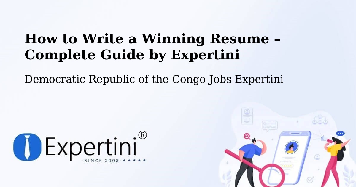 Resume Writing Guide for Job Seekers – Mweka - Mweka, Democratic Republic of the Congo Jobs Expertini