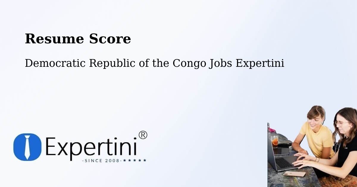 Resume Score & Job Description Match Tool – Mweka - Democratic Republic of the Congo Jobs Expertini